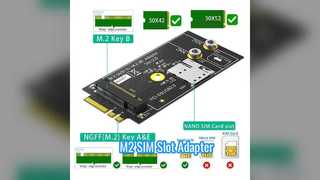 M2 to A E Adapter SIM Slot for 4G 5G Modules